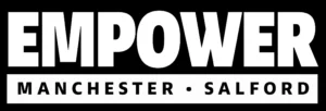 Bold EMPOWER logo in white on black, with 'MANCHESTER • SALFORD' shown in a white bar beneath.